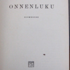 Gösta Segercrantz: Onnenluku, Otava 1930. 192 s. - pikkukuva 2