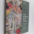Timothy Hyman : The world new made : figurative painting ... - pikkukuva 1