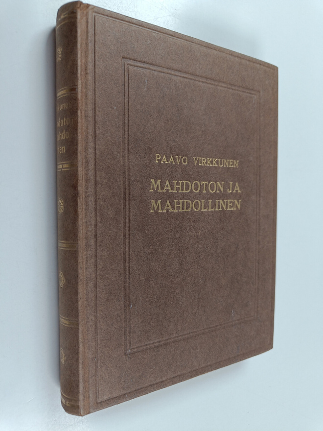 Paavo Virkkunen : Mahdoton ja mahdollinen : kirja kristil...