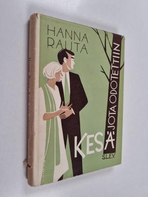 Hanna Rauta : Kesä, jota odotettiin