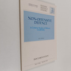 Arto Nokkala : Non-offensive defence : a criteria model o... - pikkukuva 1