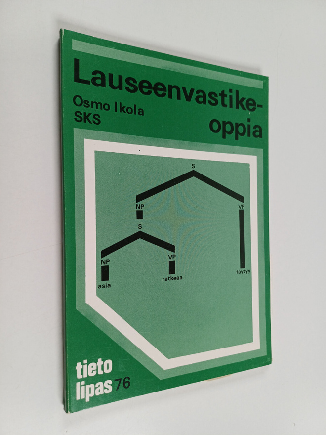 Osmo Ikola : Lauseenvastikeoppia : Nykysuomen lauseenvast...