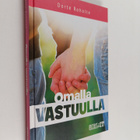 Dorte Roholte : Omalla vastuulla - pikkukuva 1