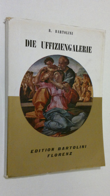 Roberto Bartolini : Die Uffiziengalerie