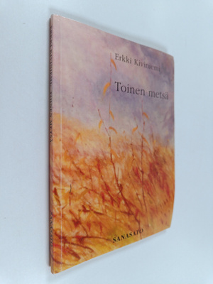 Erkki Kiviniemi : Toinen metsä
