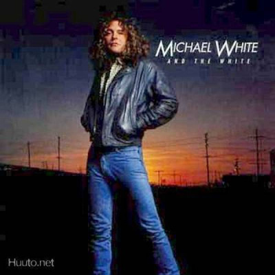 MICHAEL WHITE :: MICHAEL WHITE :: VINYYLI LP 1987