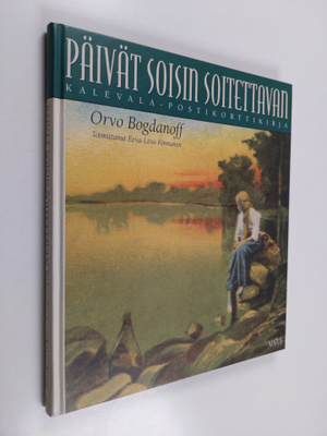 Orvo Bogdanoff : Päivät soisin soitettavan : Kalevala-pos...