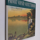 Orvo Bogdanoff : Päivät soisin soitettavan : Kalevala-pos... - pikkukuva 1