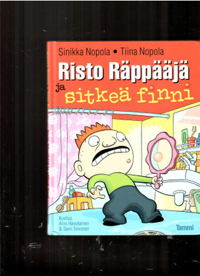 RISTO RÄPPÄÄJÄ: Risto Räppääjä ja sitkeä finni