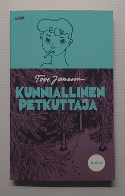 Tove Jansson - Kunniallinen petkuttaja
