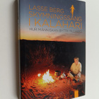 Lasse Berg : Skymningssång i Kalahari : hur människan byt... - pikkukuva 1
