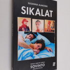Susanna Alakoski : Sikalat - pikkukuva 1