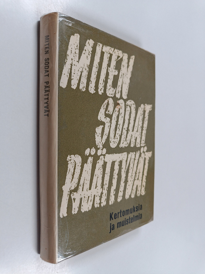 V. (toim.) Sevruk : Miten sodat päättyvät : kertomuksia j...