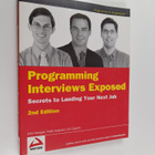 John Mongan ym. : Programming Interviews Exposed - Secret... - pikkukuva 1