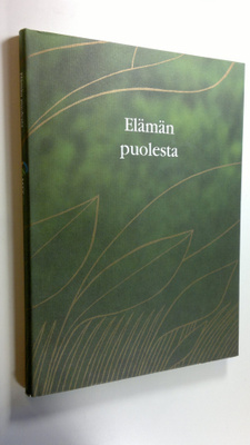 Pirjo ym. Poutanen : Elämän puolesta : Maatalouden tutkim...