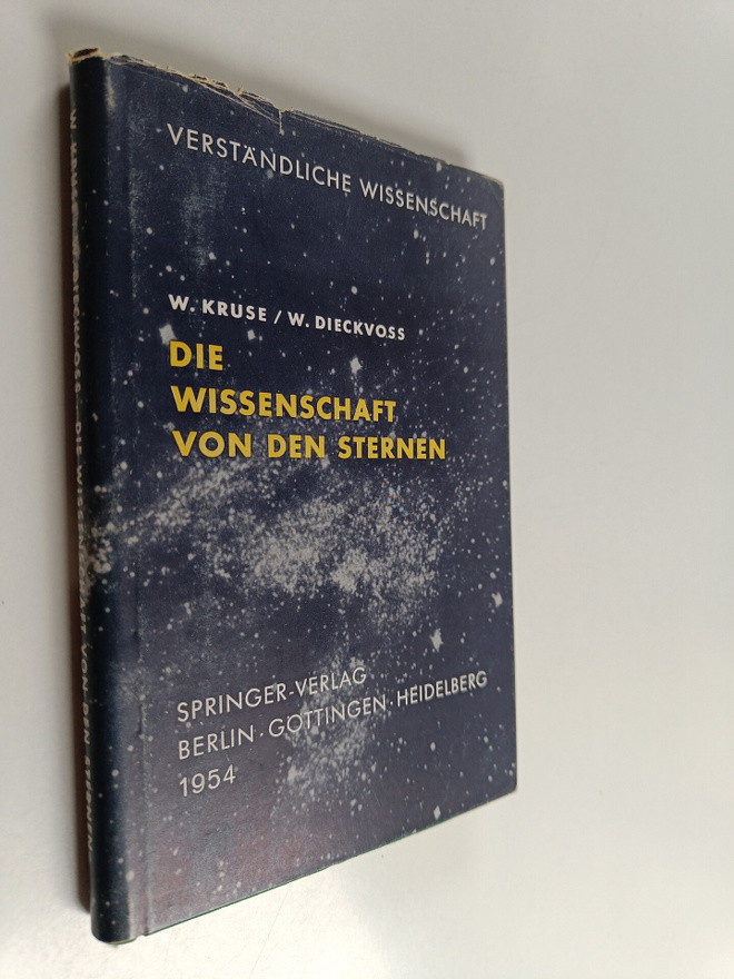 Willy Kruse ym. : Die Wissenschaft von den Sternen - ein ...