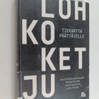 Patrik Elias Johansson : Lohkoketju : tiekartta päättäjille - pikkukuva 1