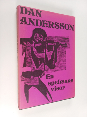 Dan Andersson : En spelmans visor