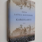 Tiina Laitila Kälvemark : Karkulahti - pikkukuva 1