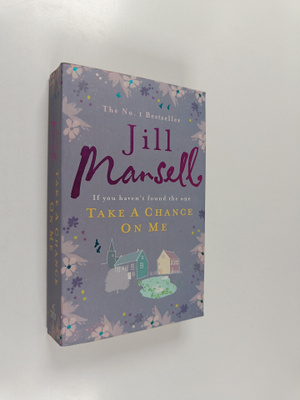 Jill Mansell : Take chance on me
