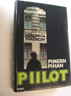 Veronica Pimenoff : Pimeän pihan piilot