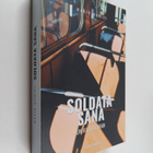 Mario Morisi : Soldata Sana : Un algoroman (signeerattu, ... - pikkukuva 1
