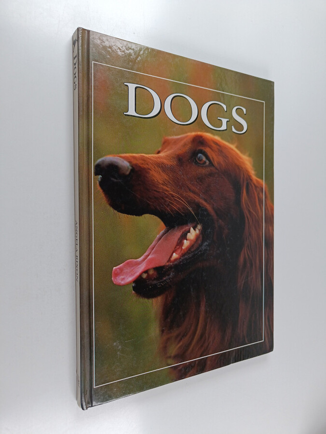 Angela Rixon ym. : World of Dogs