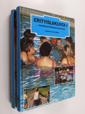 Esko Mälkiä : Erityisliikunta 1-2 : Soveltavan liikunnan ...