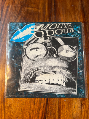 Mouth Odour - Mouth Odour 7” single