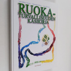 Veli-Mikko Niemi : Ruokaturvallisuuden käsikirja - pikkukuva 1