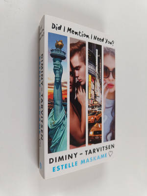 Estelle Maskame : DIMINY - tarvitsen