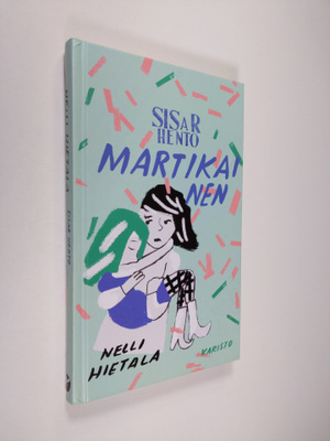 Nelli Hietala : Sisar hento Martikainen