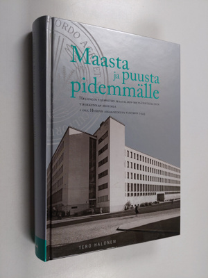 Tero Halonen : Maasta ja puusta pidemmälle :; Helsingin y...