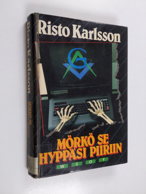 Risto Karlsson : Mörkö se hyppäsi piiriin : jännitysromaani