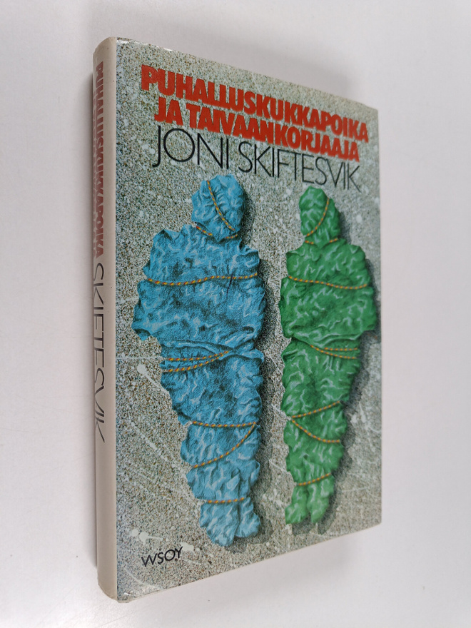 Joni Skiftesvik : Puhalluskukkapoika ja taivaankorjaaja :...