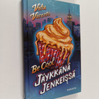 Vilu Varento : Be cool : jäykkänä Jenkeissä - pikkukuva 1