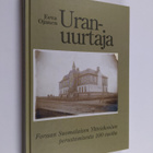 Eeva Ojanen : Uranuurtaja : Forssan suomalaisen yhteiskou... - pikkukuva 1