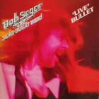 Bob Seger & The Silver Bullet Band - Live Bullet CD Remaster - pikkukuva 1