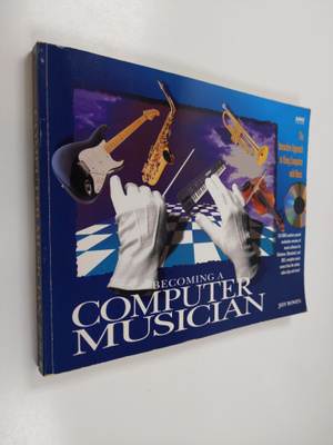 Jeff Bowen : Becoming a computer musician