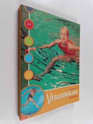 Eevaliisa Anttila : Vesijuoksijan käsikirja