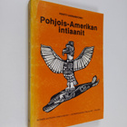 Pentti Virrankoski : Pohjois-Amerikan intiaanit : Rio Gra... - pikkukuva 1