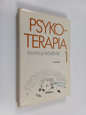 Pirkko (toim.kunta) Siltala : Psykoterapia : teoria ja kä...