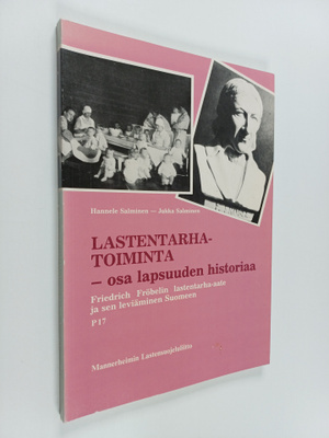 Jukka Salminen ym. : Lastentarhatoiminta - osa lapsuuden ...