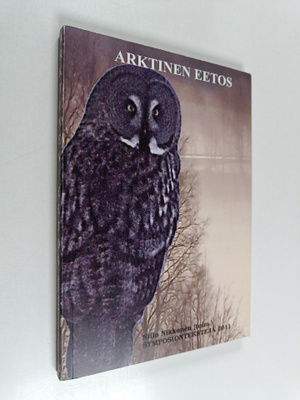 Arktinen eetos : symposiontekstejä 2011