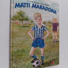 Fredrik Skagen : Matti Maradona - pikkukuva 1