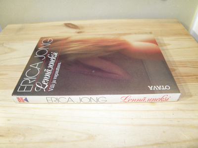 Erica Jong Lennä, uneksi