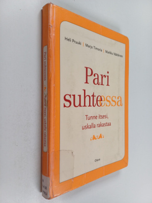 Heli Pruuki ym. : Pari suhteessa : tunne itsesi, uskalla ...