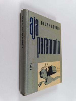 Sture Agvald : Aja paremmin