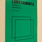 Raimo Kujanpää : Liiketoiminta : kauppakoulu, Työkirja 2 - pikkukuva 1