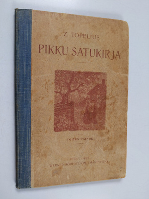 Zacharias Topelius : Pikku satukirja : valikoima "Lukemis...